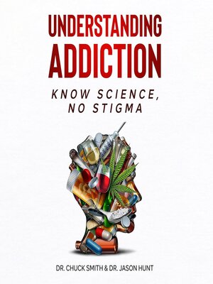 cover image of Understanding Addiction